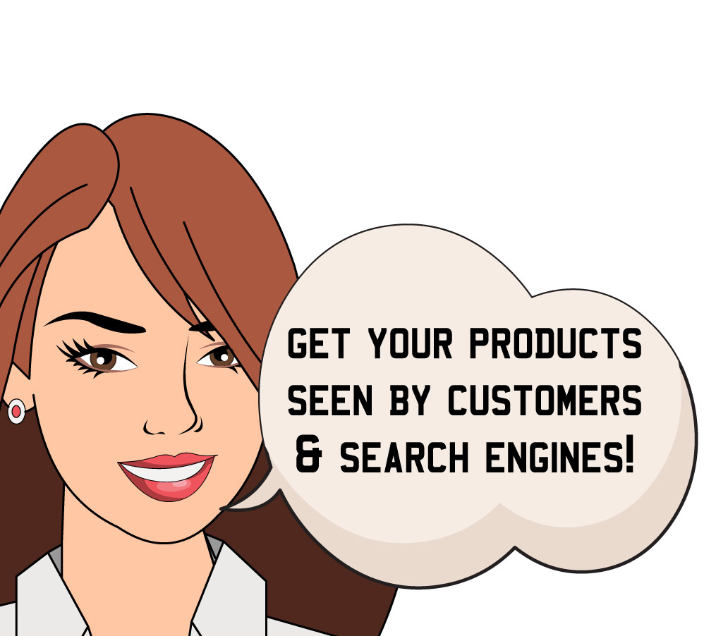 Get your product descriptions seen by customers and the search engines
